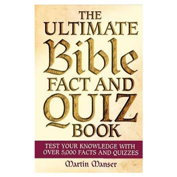 The Ultimate Bible Fact & Quiz Book
