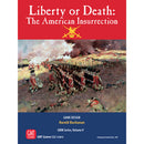 Liberty or Death the American Insurrection (3rd Printing)