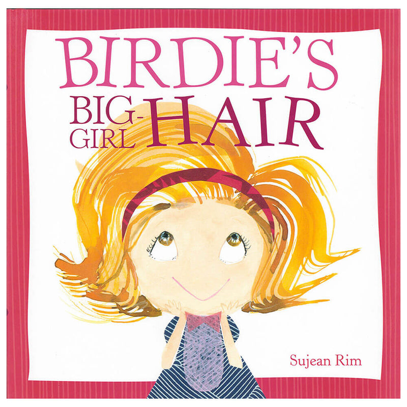 Birdie's Big-Girl Hair Picture Book