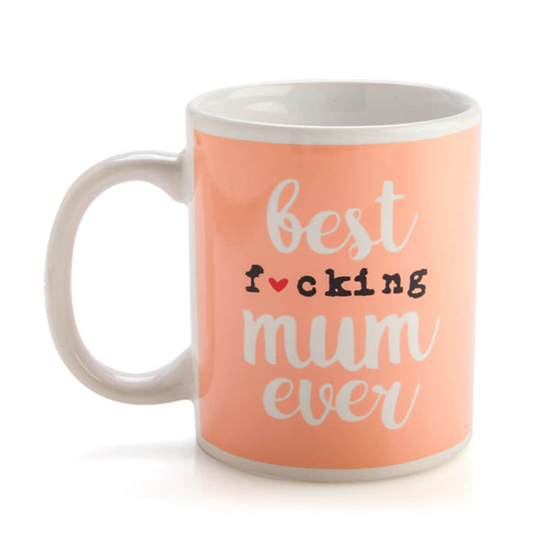 Best F*cking Mum Ever Rude Mug